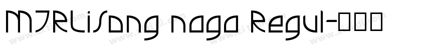 MTRLiSong naga Regul字体转换